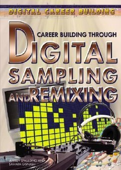 Career Building Through Digital Sampling and Remixing