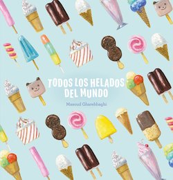 Todos Los Helados Del Mundo (All the Ice Cream in the World)