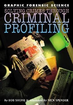 Solving Crimes Through Criminal Profiling