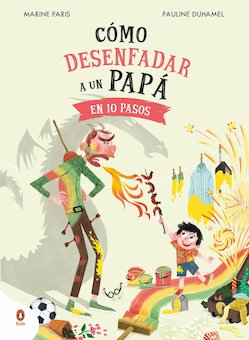 Cómo Desenfadar A Un Papá En 10 Pasos (How To Un-Anger Dad In 10 Steps)