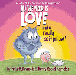 All We Need Is Love and a Really Soft Pillow!