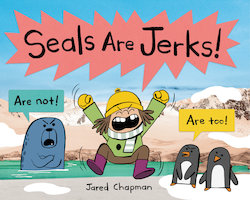 Seals Are Jerks!