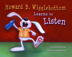 Howard B. Wigglebottom Learns To Listen - Perma-Bound Books