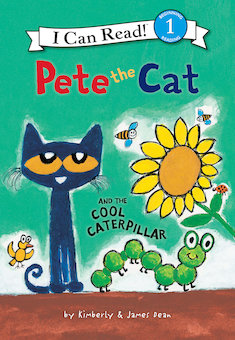 Pete the Cat and the Cool Caterpillar