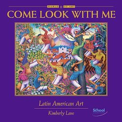 Come Look with Me: Latin American Art