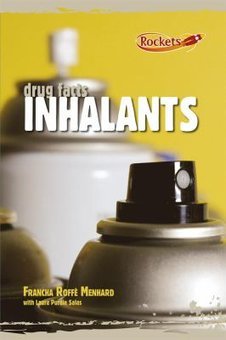 The Facts About Inhalants