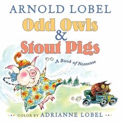 Odd Owls & Stout Pigs: A Book of Nonsense