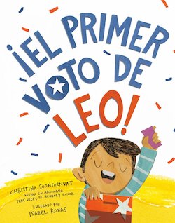 ¡el Primer Voto De Leo! (Leo's First Vote!)