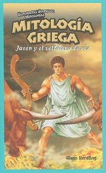 Mitologia Greiga: Jason y el Vellocino de oro (Greek Mythology: Jason And The Golden Fleece)