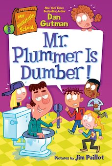 Mr. Plummer Is Dumber!