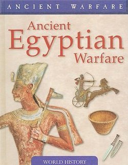 Ancient Egyptian Warfare