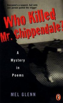 Who Killed Mr. Chippendale?: A Mystery in Poems