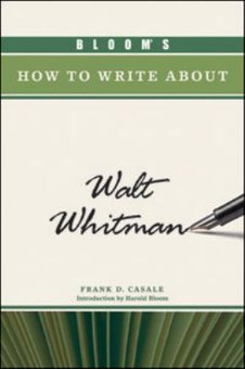 Bloom's How to Write About Walt Whitman