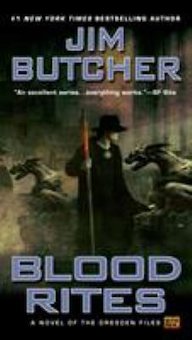 Blood Rites: A Novel of the Dresden Files