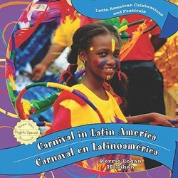 Carnival in Latin America = Carnaval en Latinoamerica