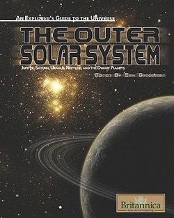 Outer Solar System: Jupiter, Saturn, Uranus, Neptune, and the Dwarf Planets