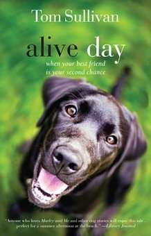 Alive Day: When Your Best Friend Is Your Second Chance