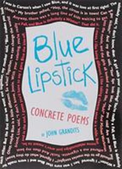 Blue Lipstick: Concrete Poems