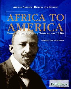 Africa to America: From the Middle Passage Through the 1930s