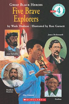 Great Black Heroes: Five Brave Explorers