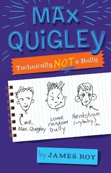 Max Quigley: Technically Not a Bully