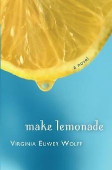 Make Lemonade: A Novel