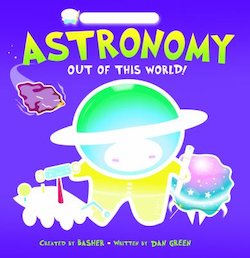 Astronomy: Out of This World!