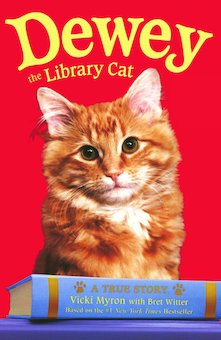 Dewey the Library Cat: A True Story