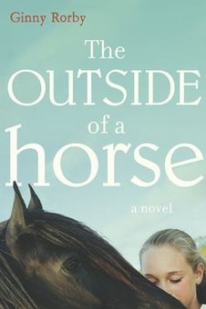 The Outside of a Horse: A Novel