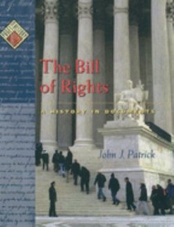 The Bill of Rights: A History in Documents