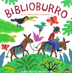 Biblioburro: A True Story from Colombia