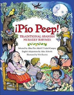 Pio Peep!: Traditional Spanish Nursery Rhymes