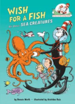 Wish for a Fish!: All About Sea Creatures