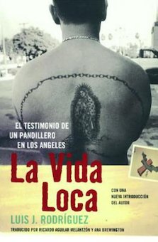 La Vida Loca: El Testimonio de un Pandillero en Los Angeles (Always Running: La Vida Loca: Gang Days In L)