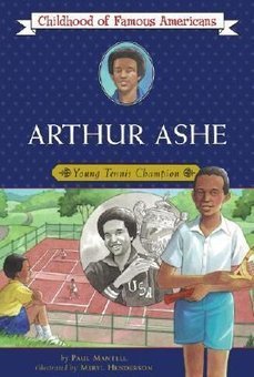 Arthur Ashe: Young Tennis Champion