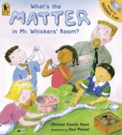 What's the Matter in Mr. Whisker's Room?