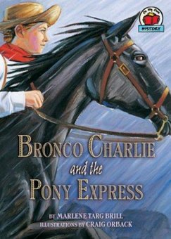 Bronco Charlie and the Pony Express