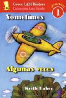 Sometimes = Algunas veces