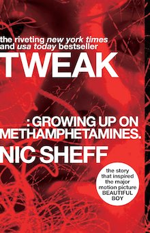 Tweak: Growing up on Methamphetamines