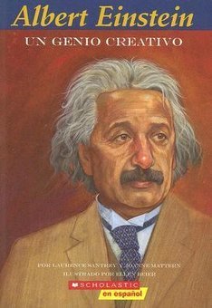 Albert Einstein: Un Genio Creativo (Albert Einstein: Creative Genius)