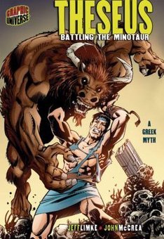 Theseus: Battling the Minotaur: A Greek Myth