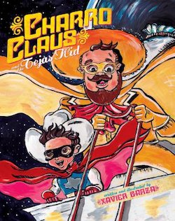 Charro Claus and the Tejas Kid (Bilingual Ed.)