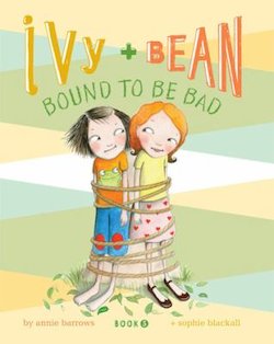 Ivy + Bean Bound to Be Bad