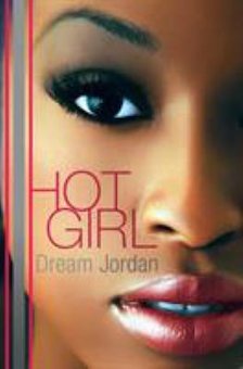 Hot Girl: A Novel