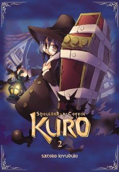 Shoulder-A-Coffin: Kuro, Vol. 2