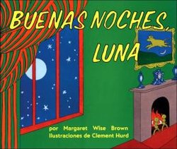 Buenas Noches, Luna (Goodnight Moon)