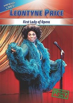 Leontyne Price: First Lady of Opera