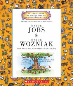 Steve Jobs & Steve Wozniak: Geek Heroes Who Put the Personal in Computers