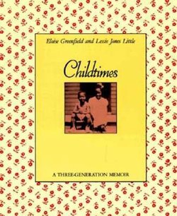 Childtimes: A Three-Generation Memoir