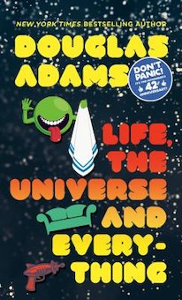 Life, the Universe, and Everything